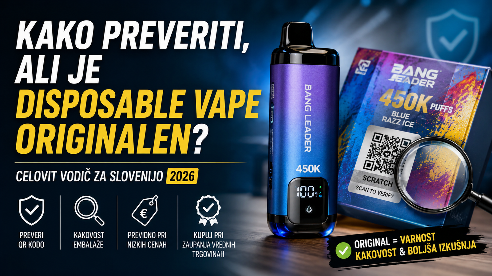 Kako preveriti ali je disposable vape originalen Celovit vodič za Slovenijo 2026